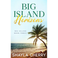 Big Island Horizons - Paperback